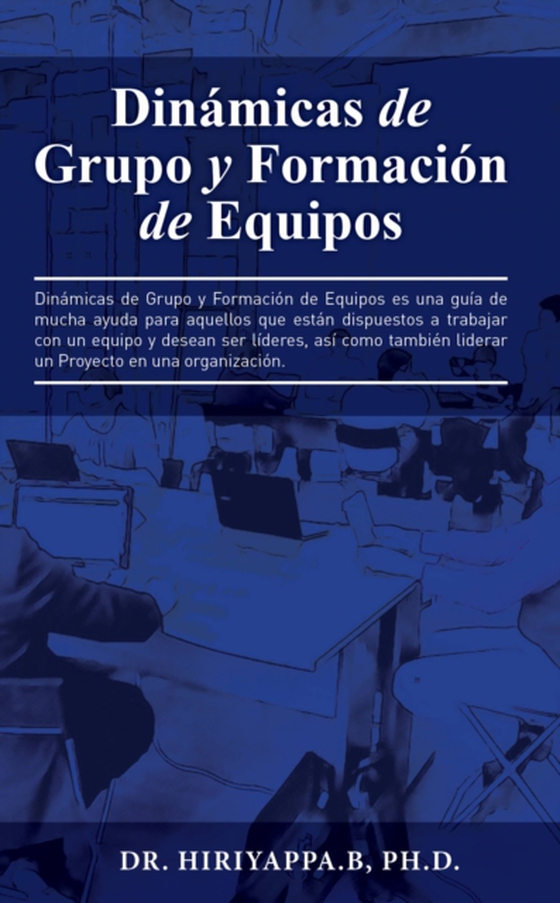 Dinámicas de Grupo y Formación de Equipos