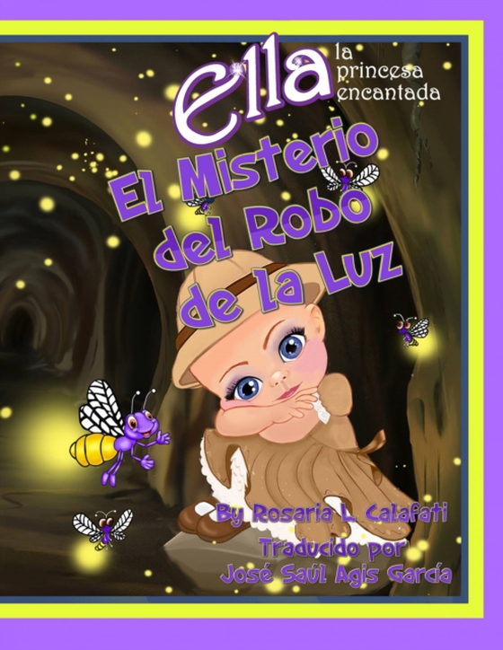 El Misterio del Robo de la Luz Ella la Princesa Encantada