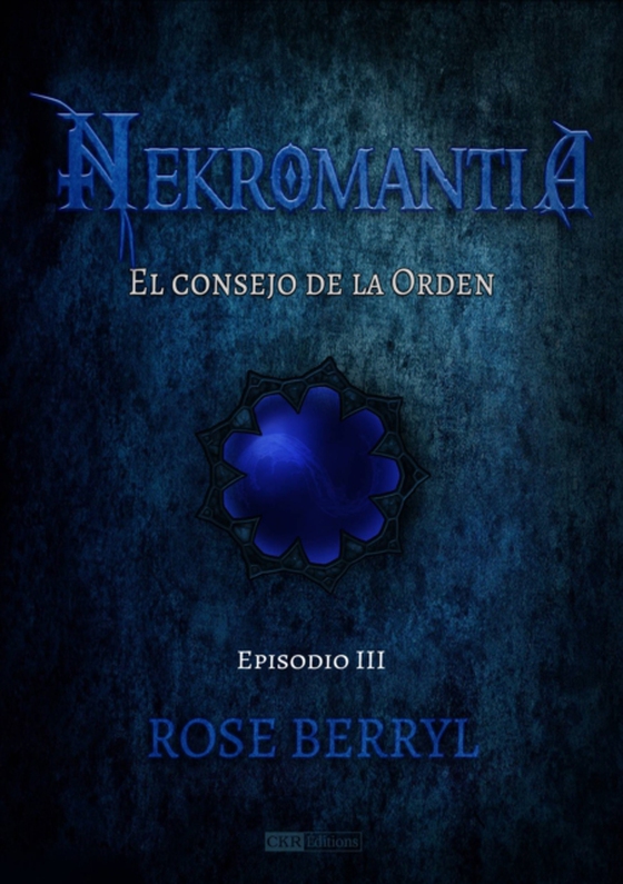 El consejo de La Orden (e-bog) af Berryl, Rose