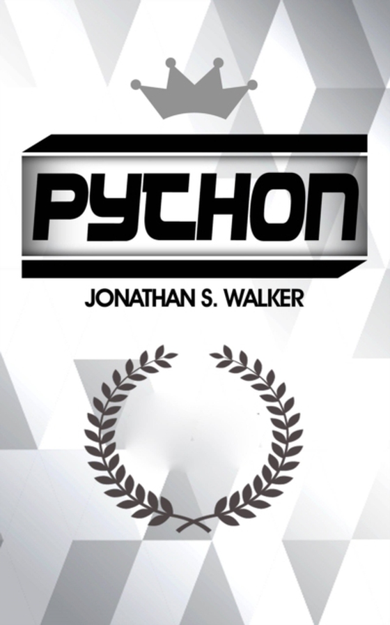 Python: La Guía Definitiva para Principiantes para Dominar Python (e-bog) af Walker, Jonathan S.