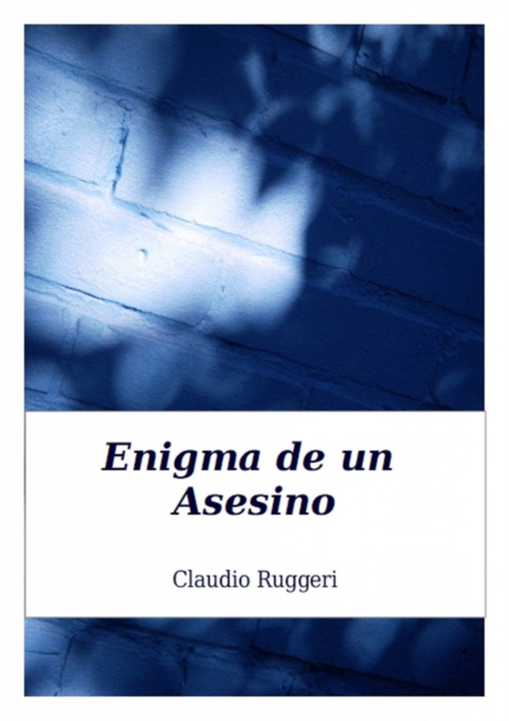 Enigma de un Asesino (e-bog) af Ruggeri, Claudio