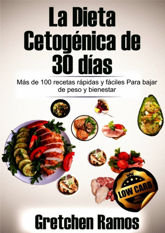 La Dieta Cetogénica de 30 días (e-bog) af Ramos, Gretchen