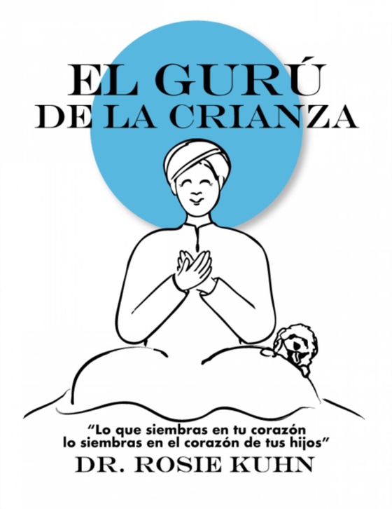 El Gurú de la Crianza