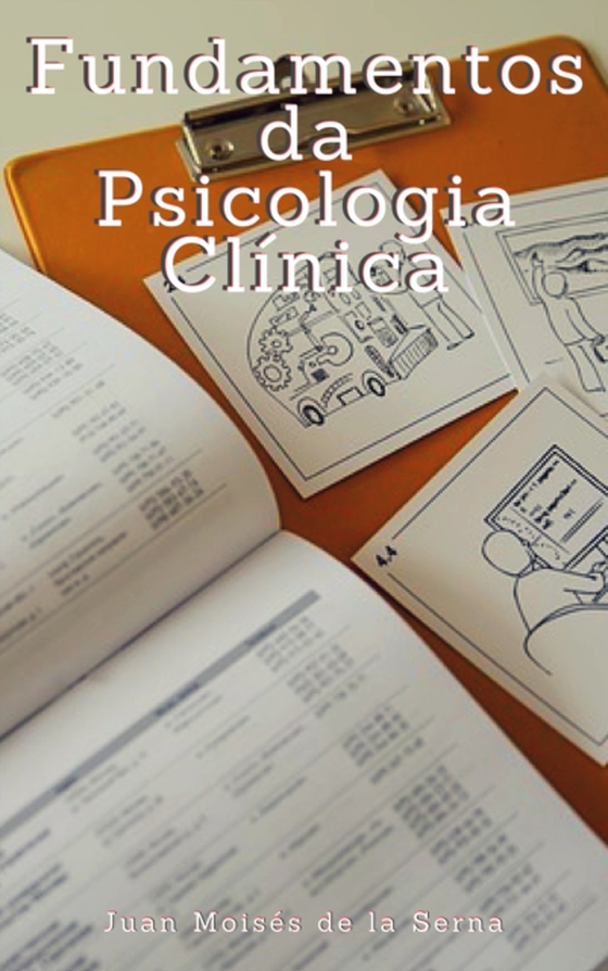 Fundamentos da Psicologia Clínica