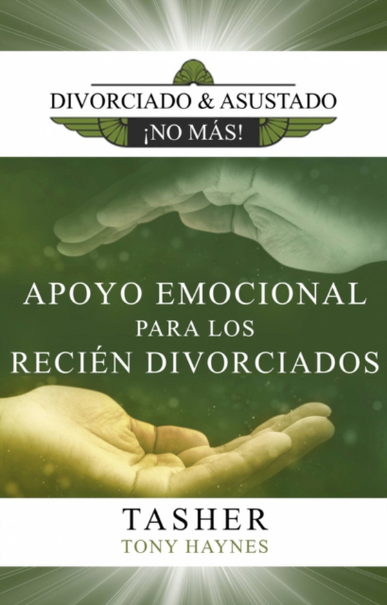 Apoyo Emocional para los Recién Divorciados (e-bog) af Haynes, Tony