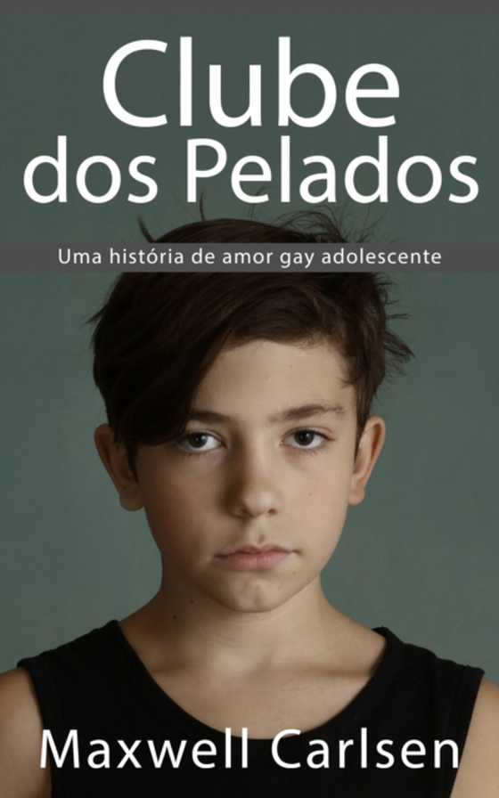 Clube dos Pelados: Uma história de amor gay adolescente