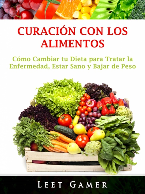 Curación con los Alimentos