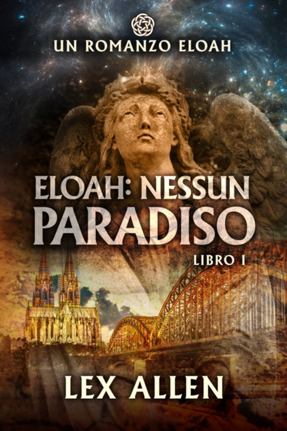 Eloah: Nessun Paradiso (e-bog) af Allen, Lex