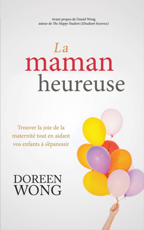 La maman heureuse (e-bog) af Wong, Doreen