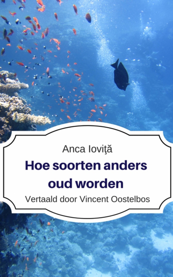 Hoe soorten anders oud worden (e-bog) af Iovita, Anca