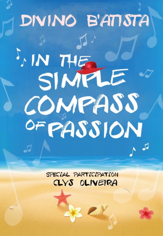 In The Simple Compass of Passion (e-bog) af Domingues, Raissa Ribeiro