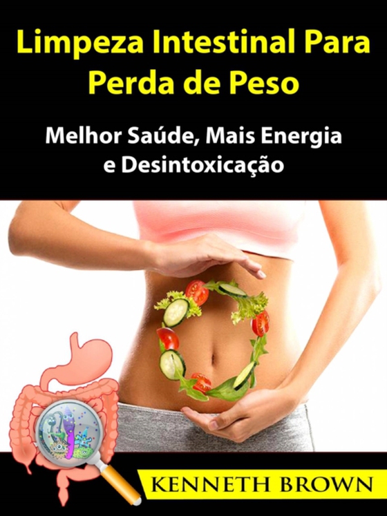 Limpeza Intestinal Para Perda de Peso