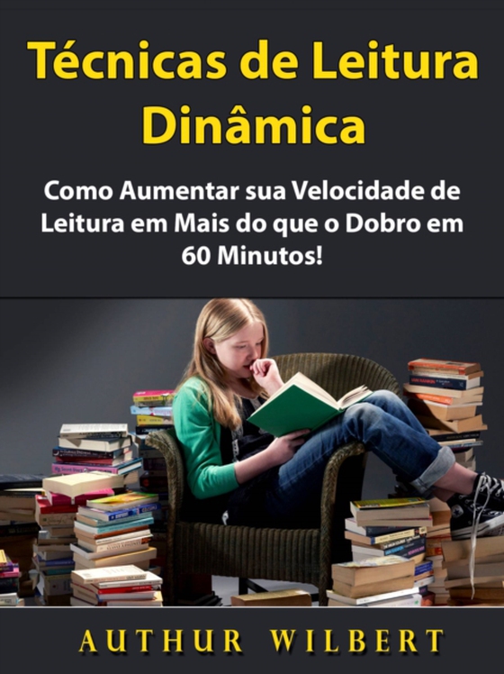 Técnicas de Leitura Dinâmica (e-bog) af Wilbert, Authur