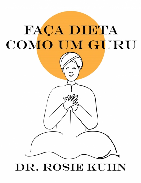 Faça Dieta Como Um Guru