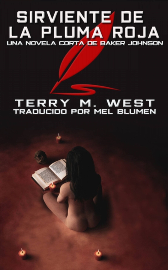 Sirviente de la Pluma Roja (e-bog) af West, Terry M.