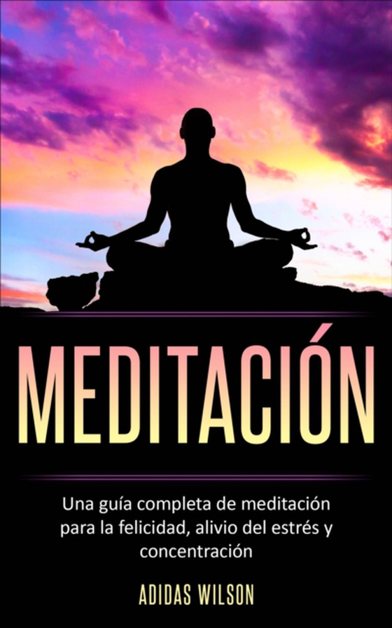 Meditacion (e-bog) af Wilson, Adidas