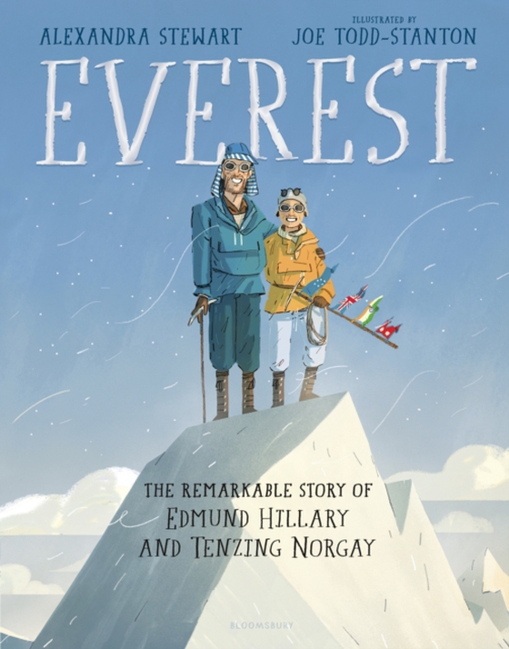 Everest: The Remarkable Story of Edmund Hillary and Tenzing Norgay (e-bog) af Alexandra Stewart, Stewart