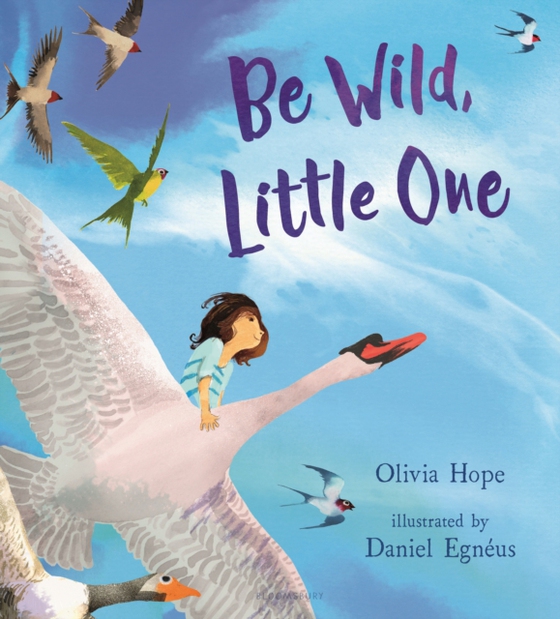 Be Wild, Little One (e-bog) af Olivia Hope, Hope