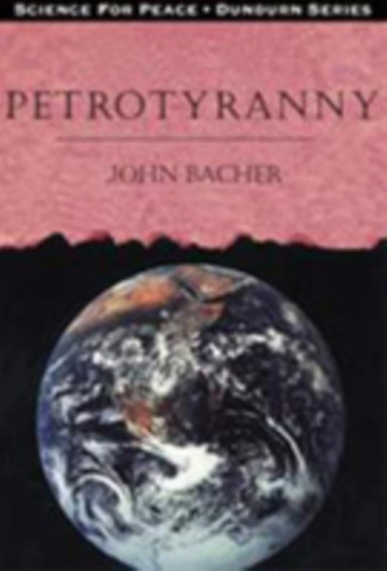 Petrotyranny (e-bog) af Bacher, John