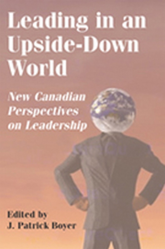 Leading in an Upside-Down World