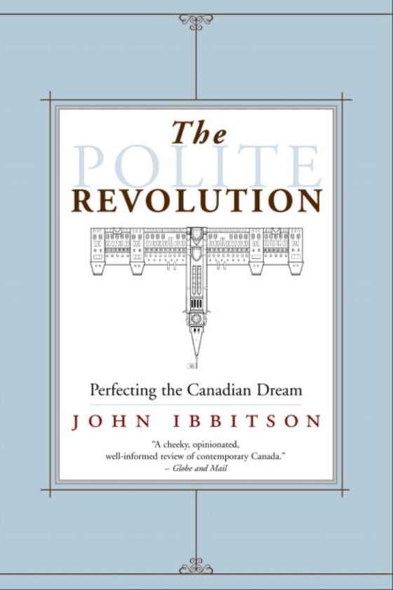 Polite Revolution (e-bog) af Ibbitson, John