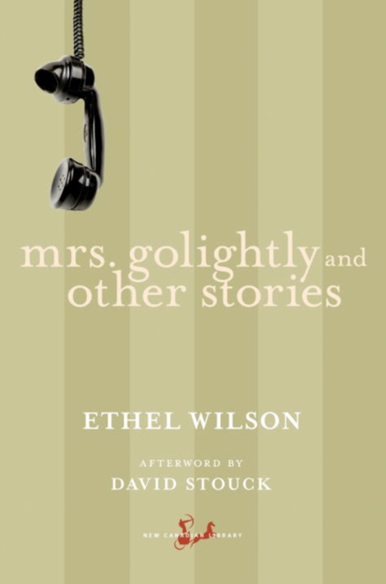 Mrs. Golightly and Other Stories (e-bog) af Wilson, Ethel