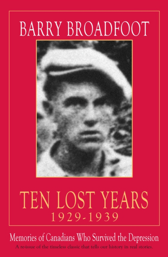 Ten Lost Years, 1929-1939 (e-bog) af Broadfoot, Barry