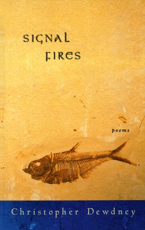 Signal Fires (e-bog) af Dewdney, Christopher