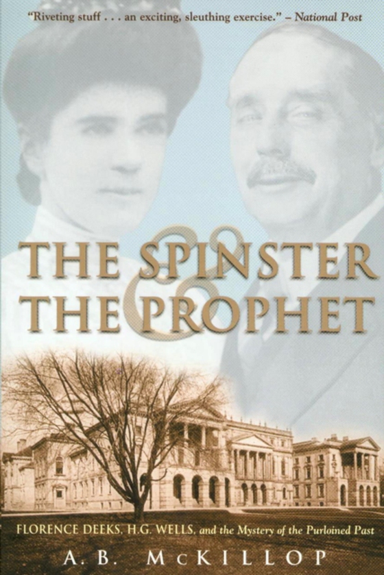 Spinster and the Prophet (e-bog) af Mckillop, Brian