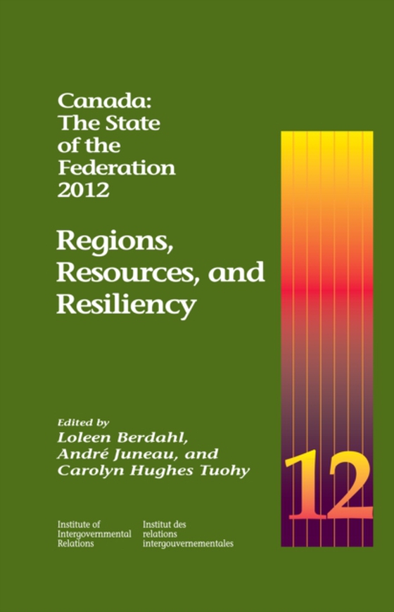 Canada: The State of the Federation, 2012 (e-bog) af Tuohy, Carolyn Hughes