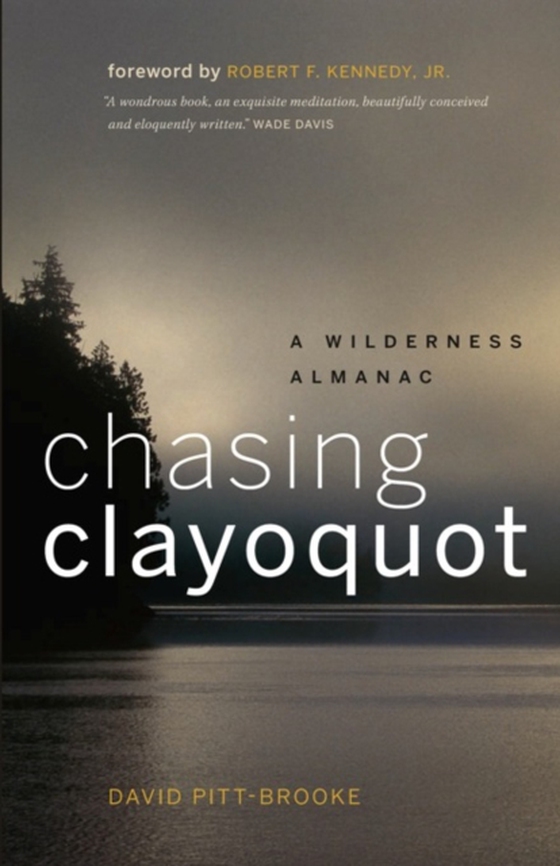 Chasing Clayoquot (e-bog) af Pitt-Brooke, David