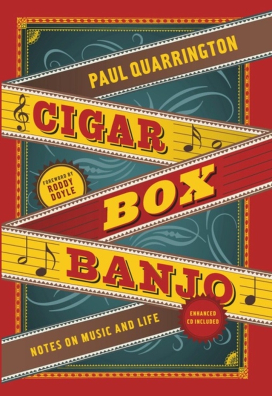 Cigar Box Banjo (e-bog) af Quarrington, Paul