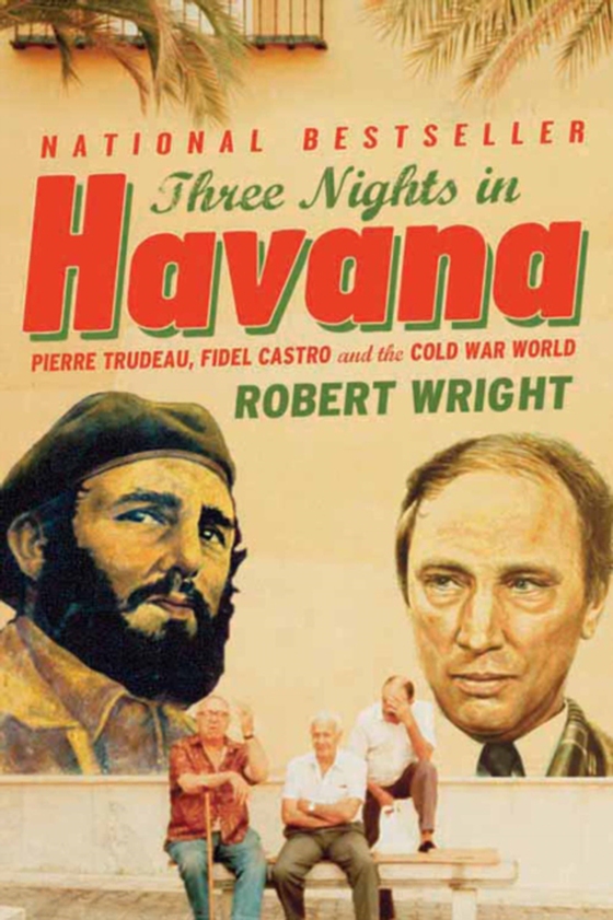 Three Nights In Havana (e-bog) af Wright, Robert