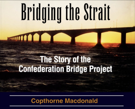 Bridging the Strait (e-bog) af Macdonald, Copthorne