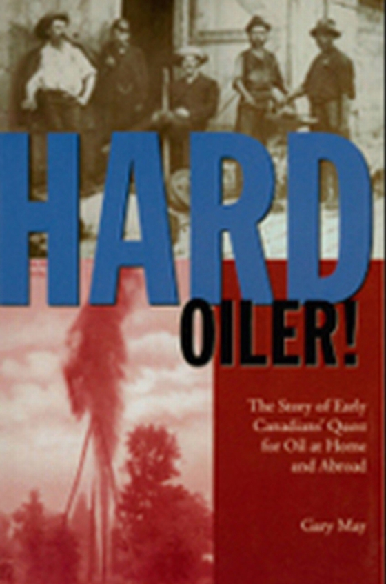 Hard Oiler! (e-bog) af May, Gary