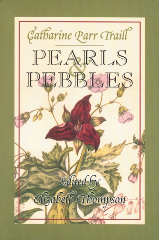 Pearls and Pebbles (e-bog) af Traill, Catharine Parr