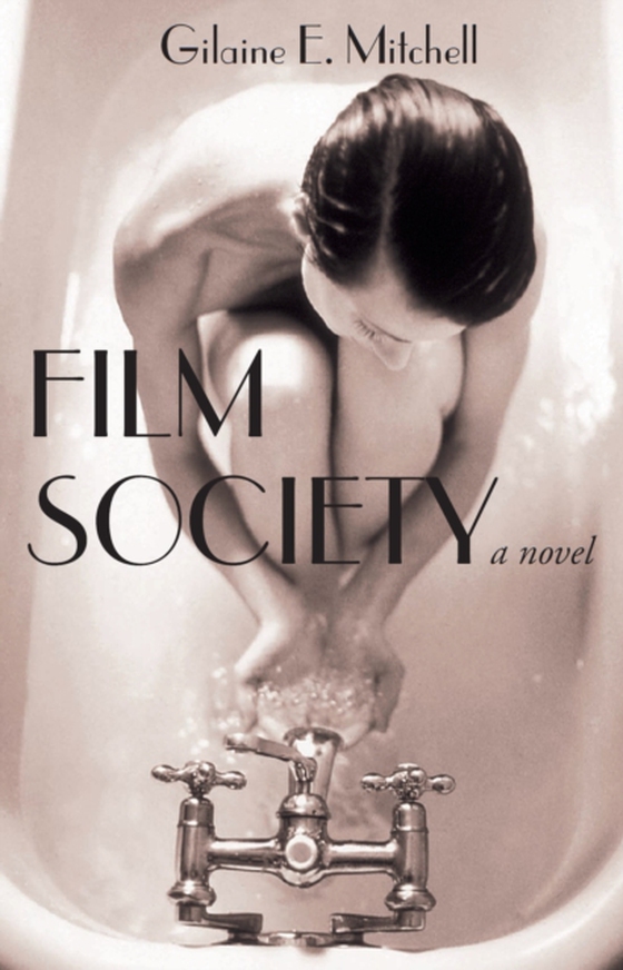 Film Society (e-bog) af Mitchell, Gilaine E.