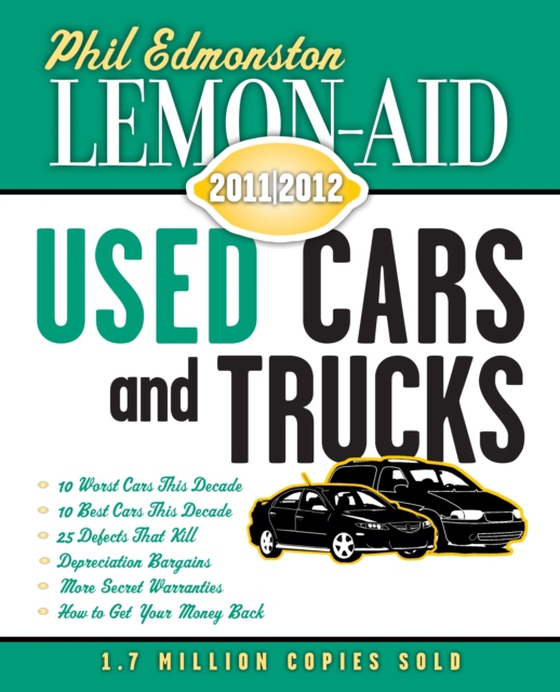 Lemon-Aid Used Cars and Trucks 2011-2012 (e-bog) af Edmonston, Phil