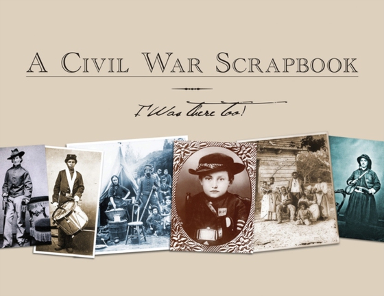 Civil War Scrapbook (e-bog) af History Colorado