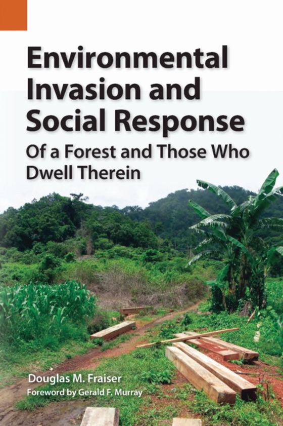 Environmental Invasion and Social Response (e-bog) af Fraiser, Douglas M.