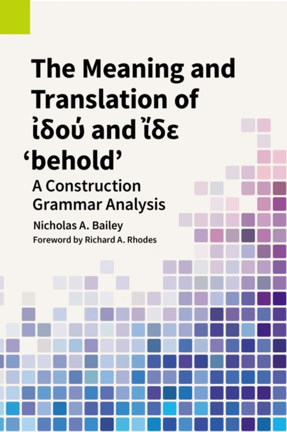 Meaning and Translation of ?d?? and ?de 'behold' (e-bog) af Bailey, Nicholas A