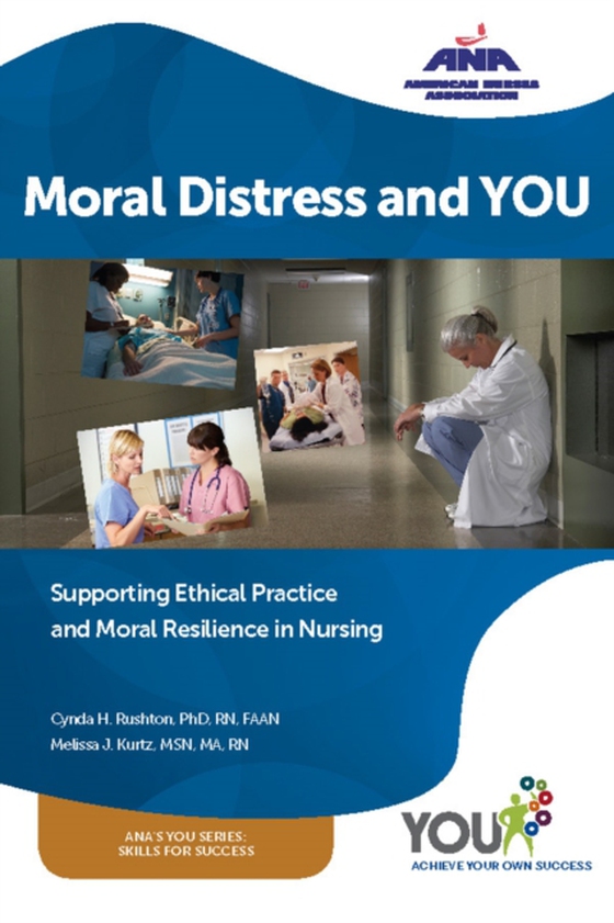 Moral Distress and You (e-bog) af Kurtz, Melissa J.