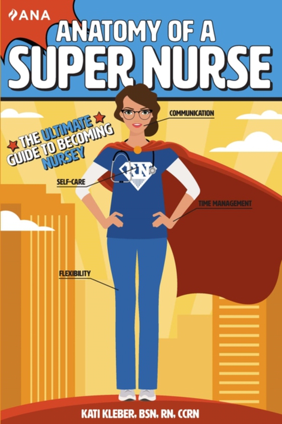 Anatomy of a Super Nurse