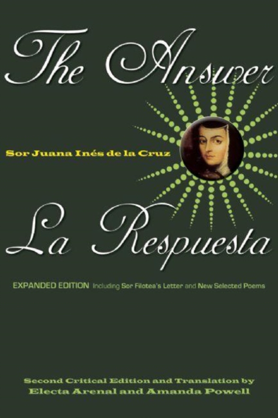 Answer / La Respuesta (Expanded Edition) (e-bog) af Cruz, Sor Juana Ines de la