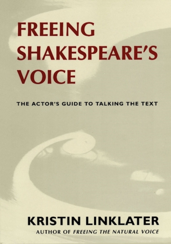 Freeing Shakespeare's Voice (e-bog) af Linklater, Kristin