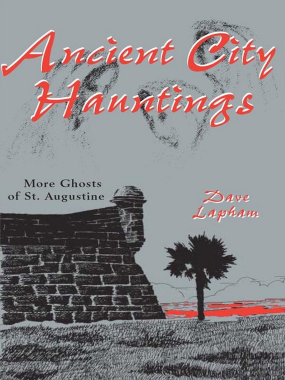 Ancient City Hauntings