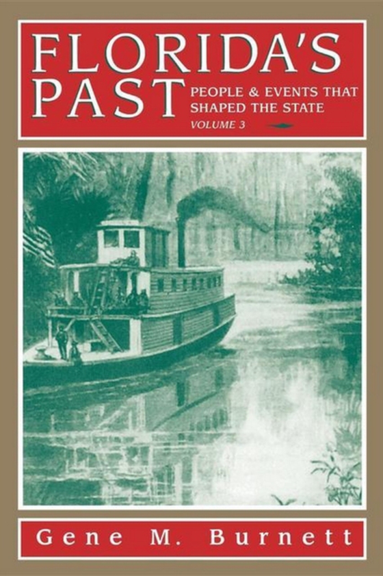 Florida's Past, Vol 3 (e-bog) af Burnett, Gene
