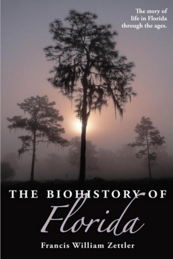 Biohistory of Florida (e-bog) af Zettler, Francis William