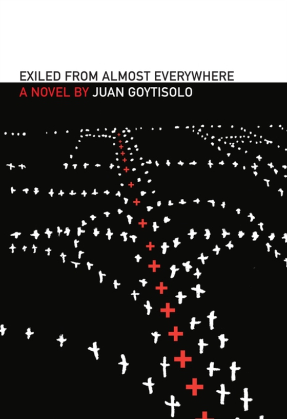 Exiled from Almost Everywhere (e-bog) af Goytisolo, Juan