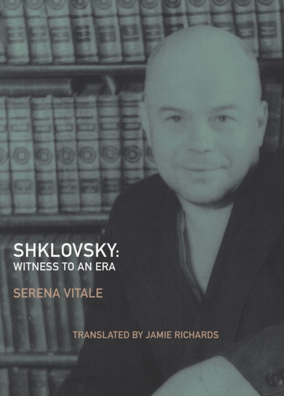 Shklovsky: Witness to an Era (e-bog) af Vitale, Serena